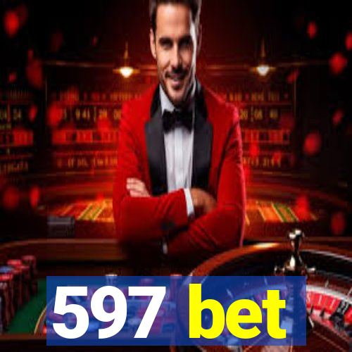 597 bet